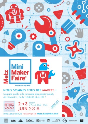 Du nouveau dans l'Est : mini Maker Faire de Metz