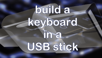 Build a keyboard in a USB stick 