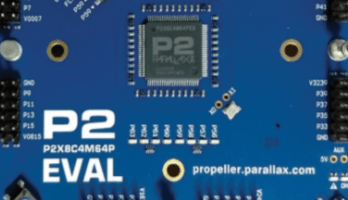 Parallax Propeller 2 Development: An Interview with Chip Gracey and Ken Gracey