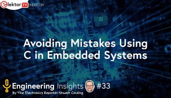 Engineering Insights: C in Embedded Systems with Chris Rose