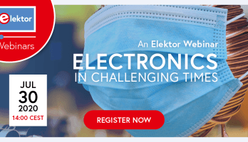 Elektor Webinar: Electronics in Challenging Times