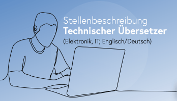 Gesucht: Übersetzer in Vollzeit (Englisch/Deutsch)