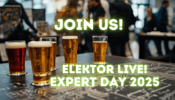 Schaltungen, Code und kühles Bier: Kommen Sie zum Elektor Live! Expert Day 2025