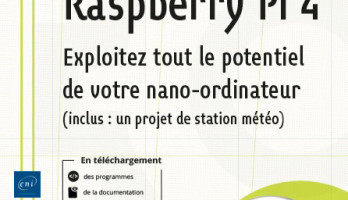 Tout le potentiel de votre nano-ordinateur Raspberry Pi 4 