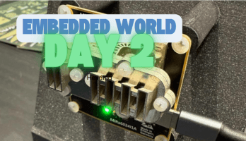 Embedded World 2025 : Jour 2