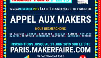 Maker Faire Paris 2019 : appel aux makers