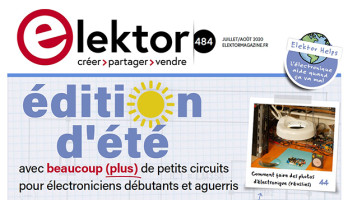 Le numéro de juillet-août d'Elektor en kiosque lundi 6 juillet