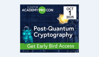 Sicurezza a Prova di Futuro: Partecipa alla Conferenza PQC di Elektor!