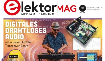 Elektor September/Oktober 2025: Drahtlos und Kommunikation