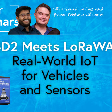 OBD2 Meets LoRaWAN (Webinar): Real-World IoT for Vehicles and Sensors