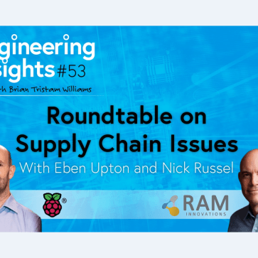 Supply Chain Challenges in Europe (Elektor Engineering Insights)