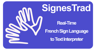 SignesTrad: Real-Time French Sign Language to Text Interpreter