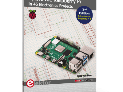  Explore the Raspberry Pi in 45 Electronics Projects (Third Edition)