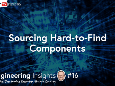 Engineering Insights: Sourcing Components and More!