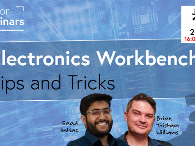 Essential Electronics Workbench Tips and Tricks (Webinar)