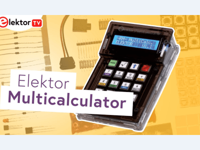 The Elektor MultiCalculator: Unboxing and Demo