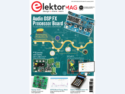 Elektor November/December 2024: Prototyping & Production