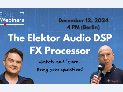 Webinar: The Elektor Audio DSP FX Processor