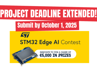 STM32 Edge AI Contest Deadline Extended: More Time to Innovate