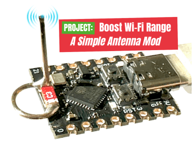 Boosting Wi-Fi Range of the ESP32-C3 SuperMini: A Simple and Effective Antenna Mod