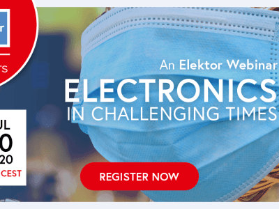 Elektor Webinar: Electronics in Challenging Times