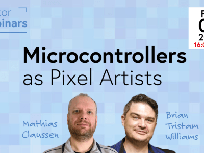 Microcontrollers as Pixel Artists: Kostenloses Webinar am 9. Feb. 2023