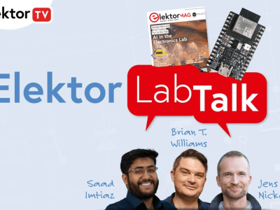 Elektor Lab Talk: PCB-Services, maschinelles Lernen Learning und mehr