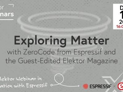 Entdecken Sie die Zukunft von Matter und dem IoT mit Elektor & Espressif!