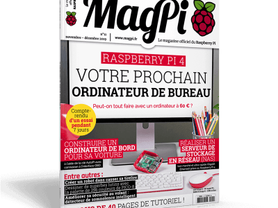 Le nouveau MagPi n°11 (nov.-déc. 2019) est sorti !