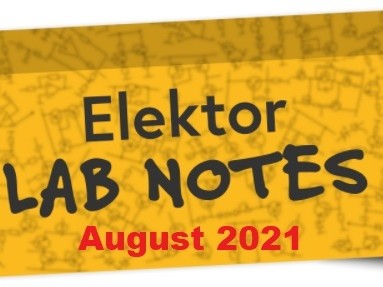 Elektor Lab notes : août 2021