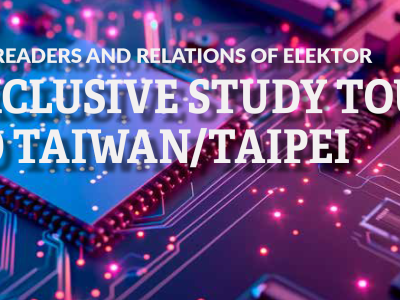 Prenez part au voyage d'étude d'Elektor à Taiwan
