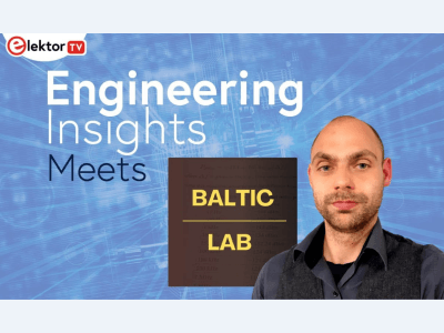 Elektor Engineering Insights - Ontmoet de maker: Baltic Lab