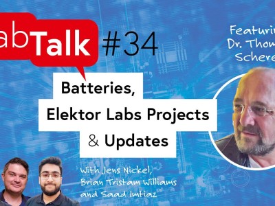 Elektor Lab Talk: Batterijen, Projecten en Updates