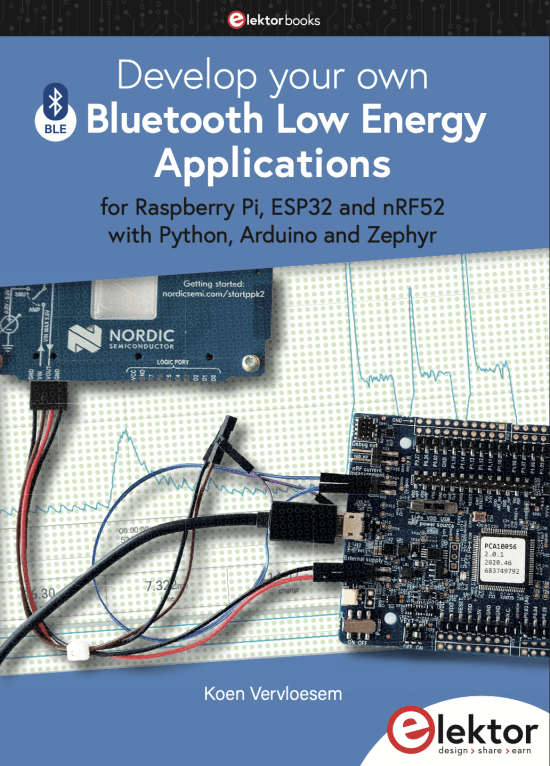 Develop Your Own Bluetooth Low Energy Applications | Elektor Magazine