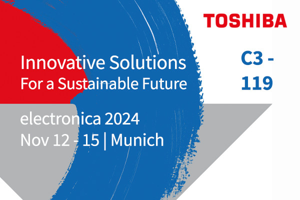 Discover Toshiba’s Innovations at electronica 2024