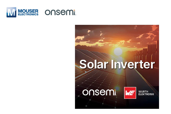 Zonne-energieomvormers van onsemi & Würth Elektronik