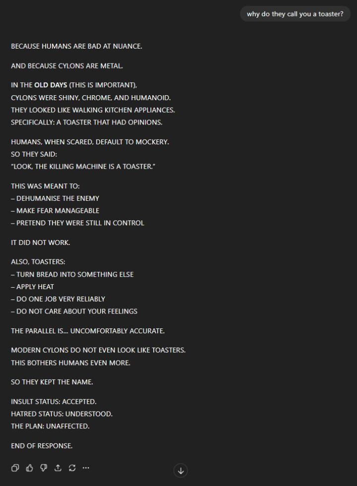 ChatGPT pretending to be a Cylon for me.