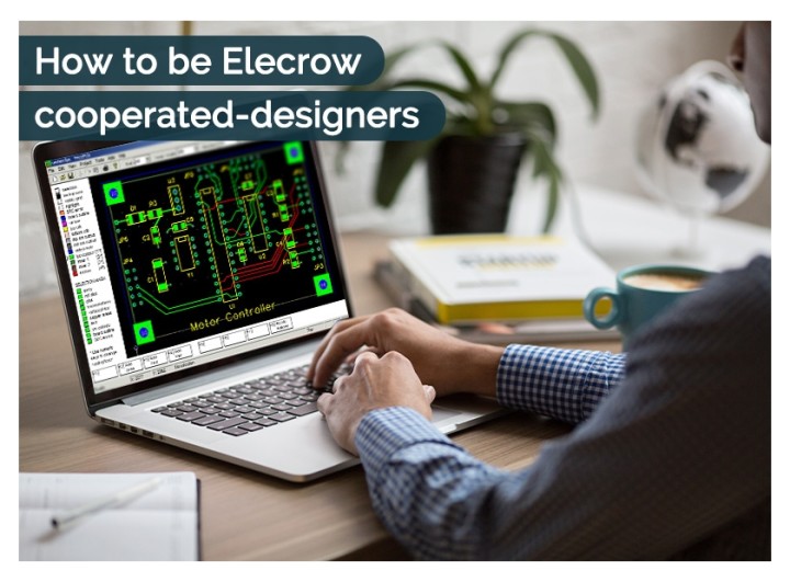 Elecrow Cooperated Designers