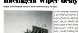 intelligent wiper delay - single push-button control and continuously variable