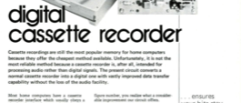 digital cassette recorder - ensures your bits stay on the tape