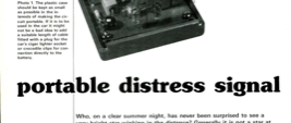 portable distress signal - a portable 'Mayday flare' for the motorist with engine problems, the pleasure sailor in trouble, or the stranded mountaineer