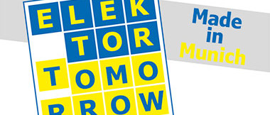 Join Elektor Tomorrow - Made in Munich