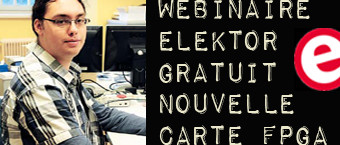 Nouvelle carte FPGA Elektor : webinaire gratuit