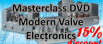 DVD’ed! Elektor Masterclass on Modern Valve Electronics