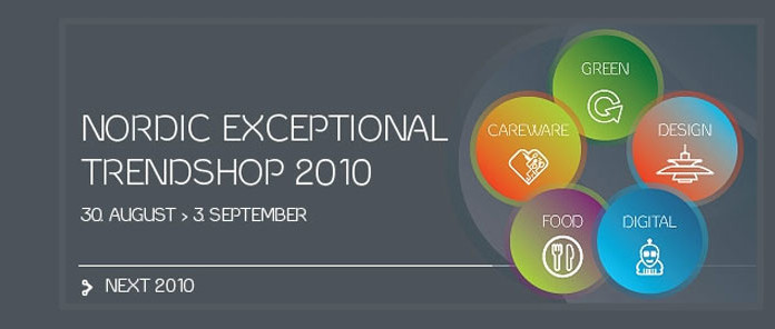 NEXT: Nordic Exceptional Trendshop 2010