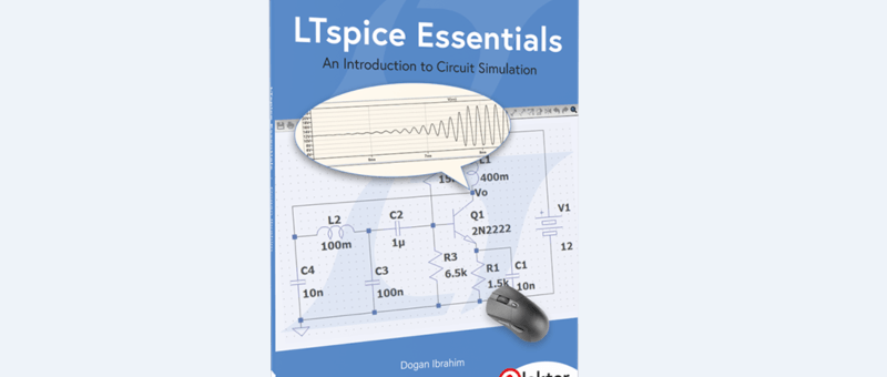 LTspice Essentials: An Introduction to Circuit Simulation