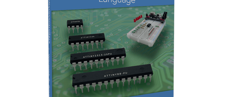 Explore ATtiny Microcontrollers Using C and Assembly Language