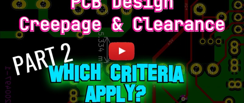 PCB Clearance and Creepage Distances (Part 2): Which Criteria Apply?