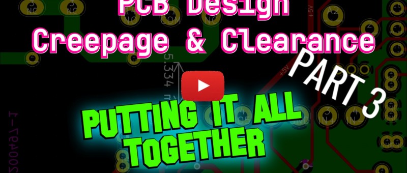 PCB Clearance and Creepage Distances (Part 3): Putting It All Together