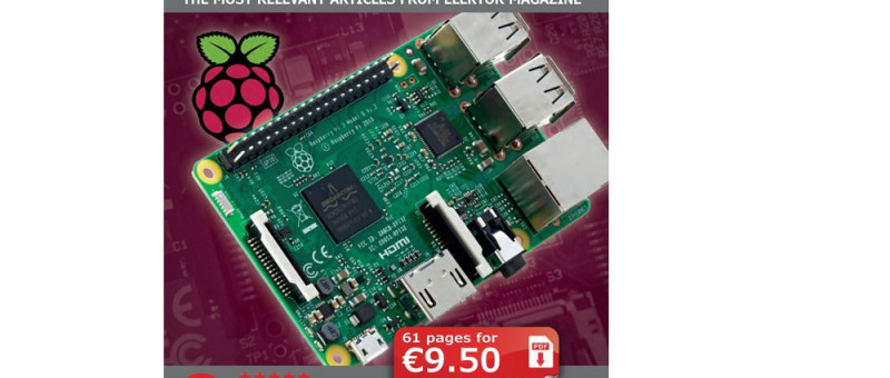 Exclusive Elektor article :Raspberry Pi - Compilation e-book OR Memberships for MagPi Magazine!